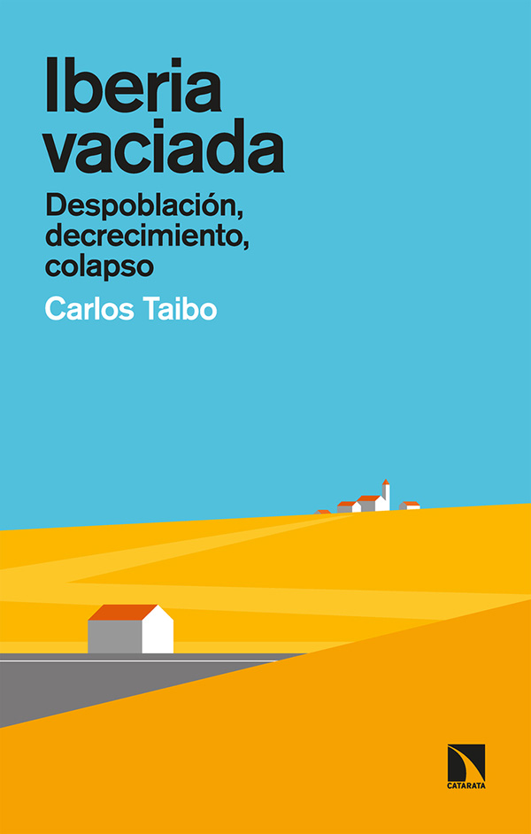 Iberia vaciada Carlos Taibo